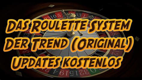  roulette system der trend kostenlos/irm/modelle/cahita riviera
